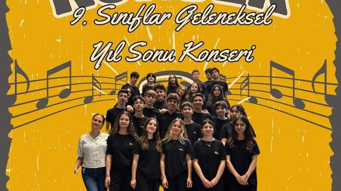 MÜZİK BÖLÜMÜ 9. SINIF YIL SONU KONSERİNİ GERÇEKLEŞTİRDİK.